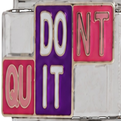Don't Quit
